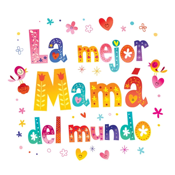 Mejor Mam Del Mundo Legjobb Anya Világon Spanyol — Stock Vector