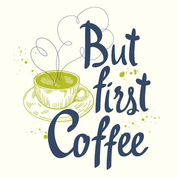 Ilustración vectorial con taza de café. Bebidas en bosquejo estilo divertido. Cepille elementos de caligrafía para el diseño de su menú. Letras de tinta manuscritas . — Archivo Imágenes Vectoriales