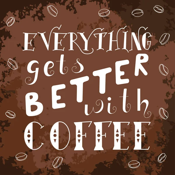 Poster el yazı ile. Kart tasarımı için teklif. Mürekkep çizim. Her şeyi ile kahve daha iyi olur