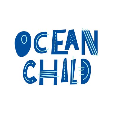 Elle çizilmiş yazıların olduğu tipografik poster. Okyanus alıntılı kart tasarımı. Beyaz arka planda harfler. vektör illüstrasyonu