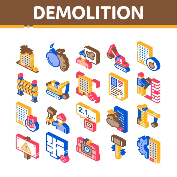 Demolição Construção Ícones Isométricos Set Vector — Vetor de Stock