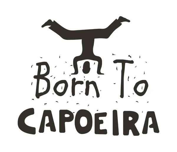 Capoeira μόνο για γενναία αφίσα — Διανυσματικό Αρχείο