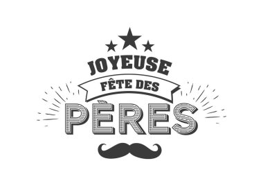 Joyeuse des Peres Fransızca dili. Vektör tebrik kartı. Fransız Babalar Günü alıntıları. Tebrik kartı, etiket, rozet vektörü.