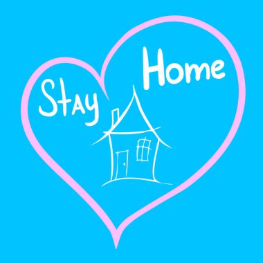 Kendini izole etme ve koronavirüsü önleme. Yazı evde kalmalı Kalbinde kalmalı.