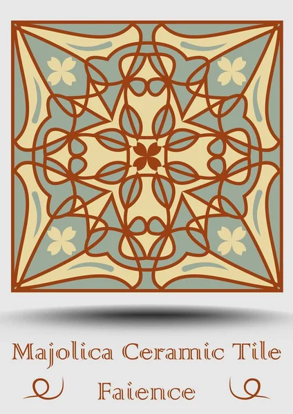 Azulejo de cerámica Faience en terracota beige, verde oliva y roja. Vendimia de cerámica mayólica. Producto tradicional español de cerámica con adorno simétrico multicolor . — Archivo Imágenes Vectoriales