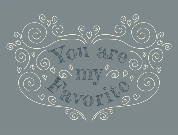 Hand with  you are my Favorite — Stock Vector