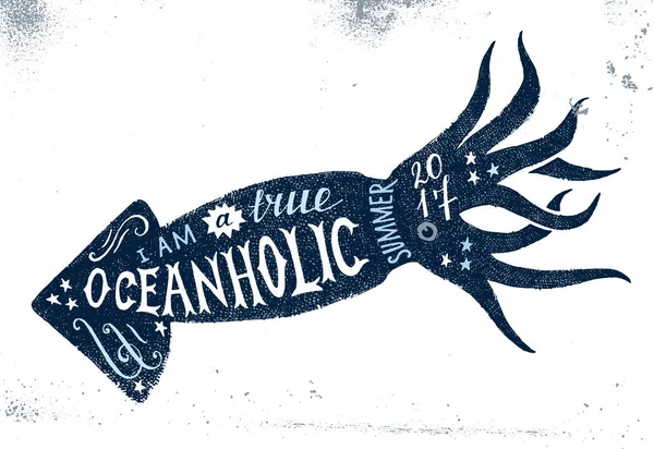 我是真正的 oceanholic，夏天 2017年刻字 — 图库矢量图片