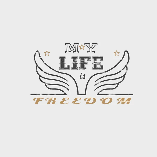 Slogan tipográfico com frase "A vida é liberdade ". — Vetor de Stock