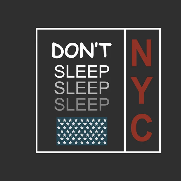 Ilustración vectorial con frase "Ciudad de Nueva York. No duermas. ". — Vector de stock