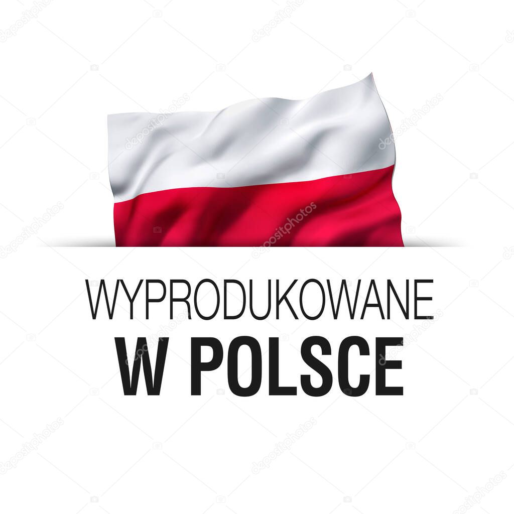 Made in Poland written in Polish language. Guarantee label with a waving Polish flag.