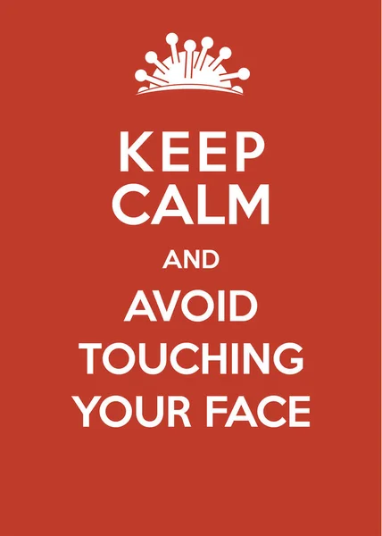 Corona Virus Poster Keep Calm Avoid Touching Your Face — 스톡 벡터