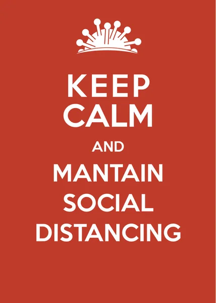Corona Virus Poster Keep Calm Maintain Social Distancing — Stock Vector