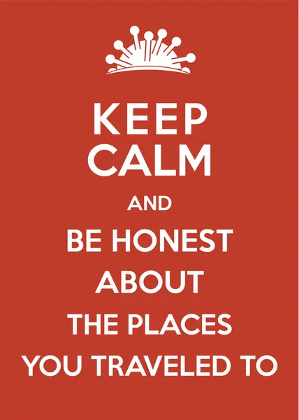 Corona Virus Poster Keep Calm Honest Places You Traveled — Stock vektor