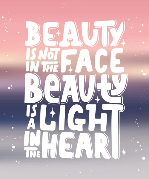 Krása není v obličeji, krása je světlo v srdci. — Stockový vektor