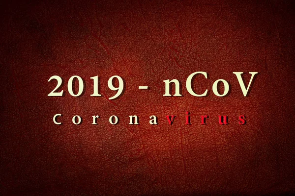 2019 Ncov Coronavirus Inscrição — Fotografia de Stock