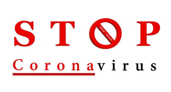 Inscription Sur Fond Blanc Stop Coronavirus Dangereux Chinois 2019 Ncov — Photo