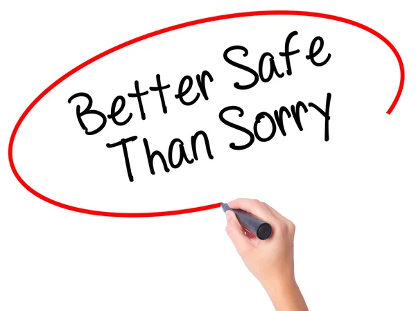 Women Hand writing Better Safe Than Sorry with black marker on v — Stock Photo, Image