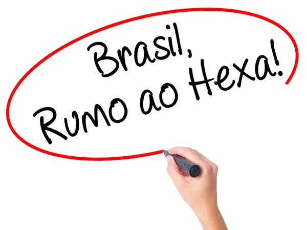 Frauen Handschrift Brasilien, rumo ao hexa! mit schwarzem Marker auf vi — Stockfoto