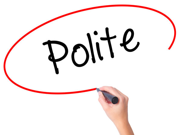 Women Hand writing Polite with black marker on visual screen