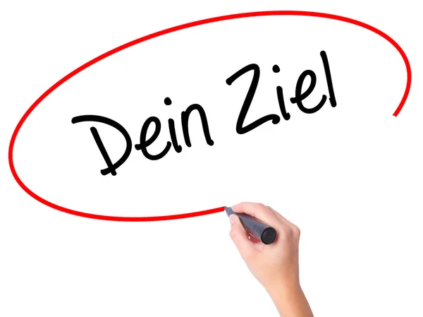 Mujer Hand writing Dein Ziel (Tu objetivo en alemán) con m negro — Foto de Stock