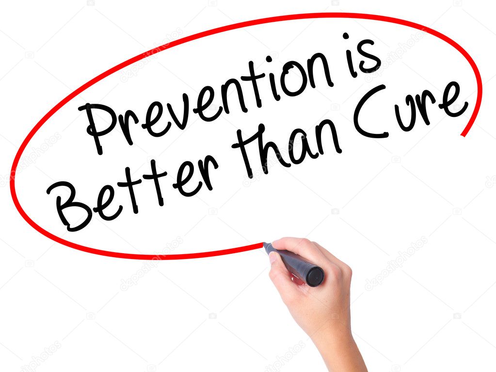 Women Hand writing Prevention is Better than Cure with black mar