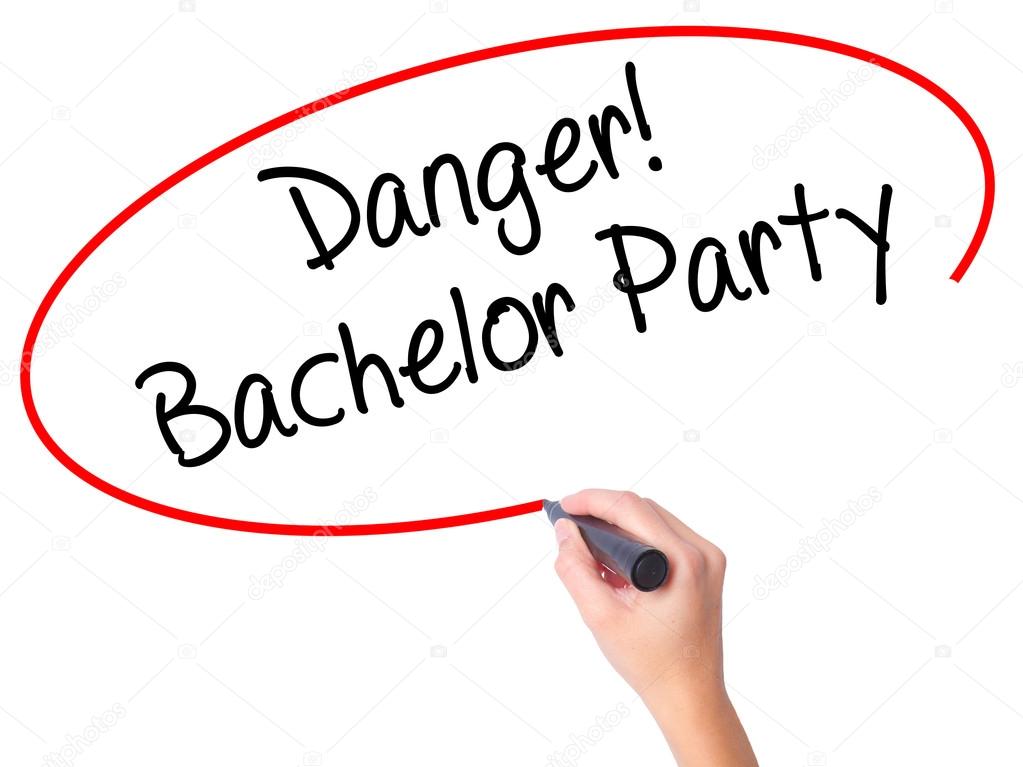 Women Hand writing Danger! Bachelor Party with black marker on v