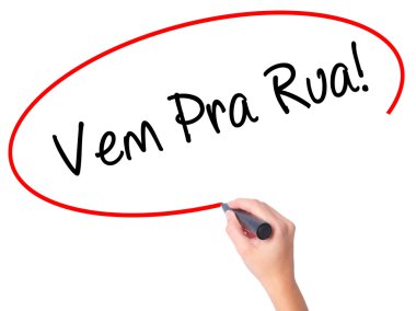Kadın el Vem Pra Rua yazma! Come to Street Portekizce) w