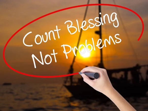 Woman Hand Writing Count Blessing Not Problems with a marker ove — Stock Photo, Image