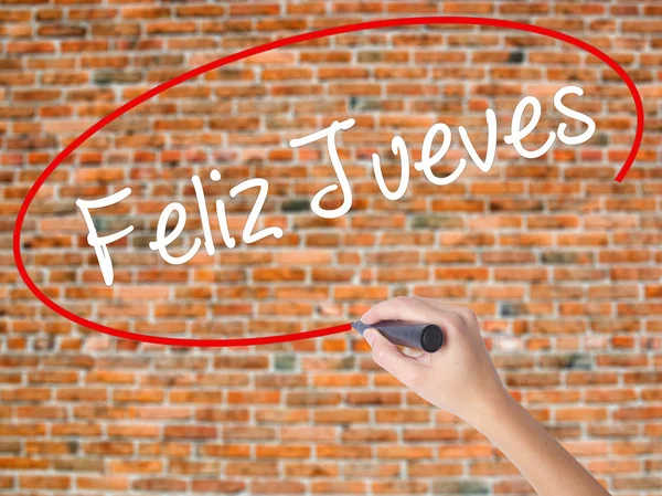 Vrouw Hand schrijven Feliz Jueves (gelukkig donderdag In het Spaans) met — Stockfoto