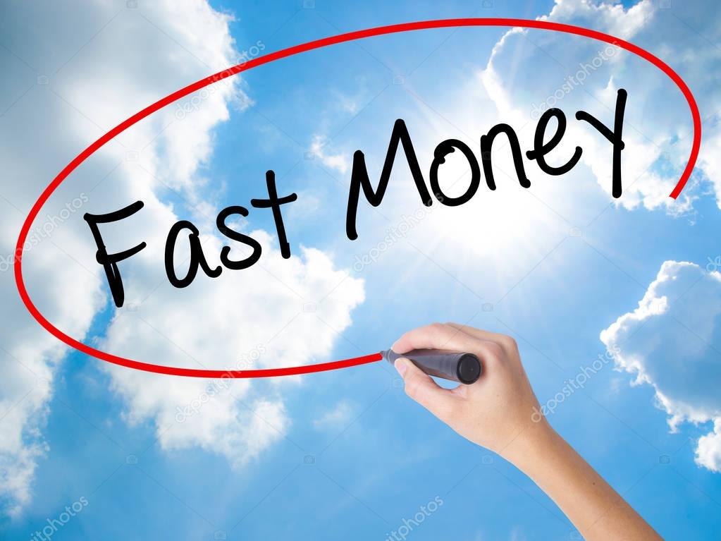 Woman Hand Writing Fast Money  with black marker on visual scree