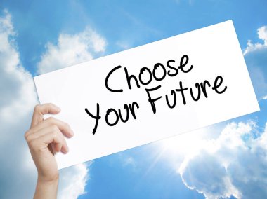 Beyaz kağıt işaret senin gelecek seçin. Adam el Holding Kağıt w