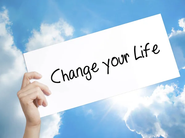 Change your Life Sign on white paper. Man Hand Holding Paper wit — Stock Photo, Image