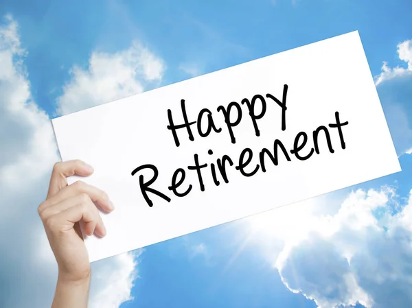 Happy Retirement  Sign on white paper. Man Hand Holding Paper wi — Stock Photo, Image