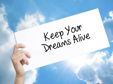 Your Dreams hayatta işareti beyaz kağıt üzerinde tutun. Adam el Holding Pap