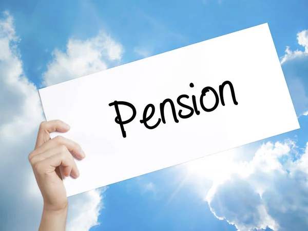 Pension Sign on white paper. Man Hand Holding Paper with text. — Stock Photo, Image