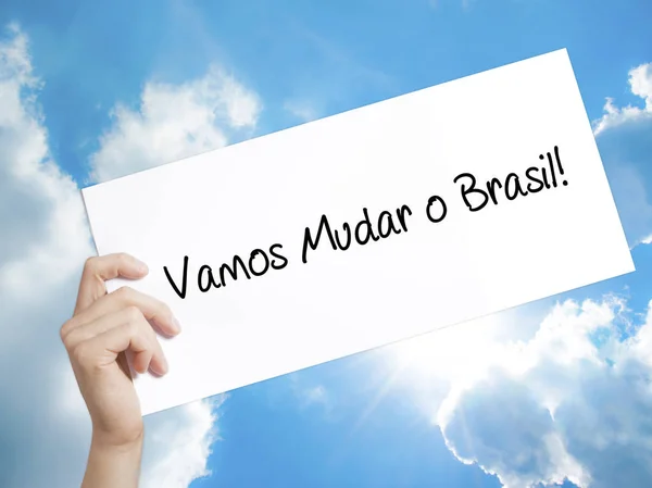Μην αλλάζετε Βάμος o Brasil! (Ας αλλάξει Βραζιλία στα πορτογαλικά) Είσοδος — Φωτογραφία Αρχείου