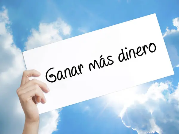 Знак Ganar Mas Dinero (зробити більше грошей на іспанською мовою) на білий p — стокове фото