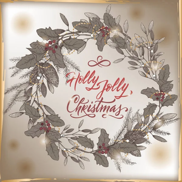 Tarjeta de Navidad Vintage con letras de pincel Holly Jolly, muérdago y corona de pino . — Vector de stock
