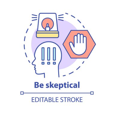 Be skeptical concept icon. Ability to stop in time. Scepticism. Hazard warning of people. Decision making idea thin line illustration. Vector isolated outline drawing. Editable stroke