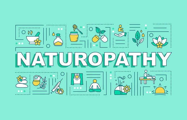 Naturopathie Woord Concepten Spandoek Natuurgeneeskundige Geneeskunde Pseudowetenschappelijke Praktijken Infographics Met — Stockvector