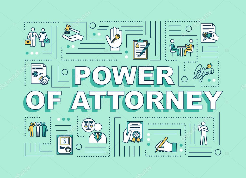 Power of attorney word concepts banner. Legal representative. Letter of authorization. Infographics with linear icons on green background. Isolated typography. Vector outline RGB color illustration