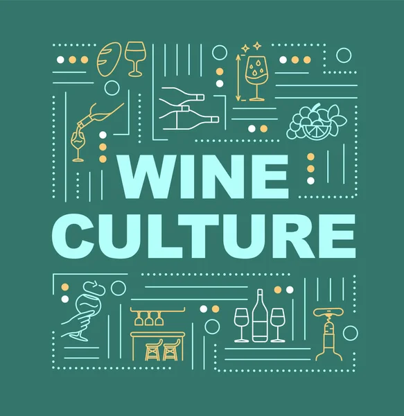 Cultura Vinho Palavra Conceitos Banner Tradições Viticultura Degustação Vinhos Infográficos — Vetor de Stock