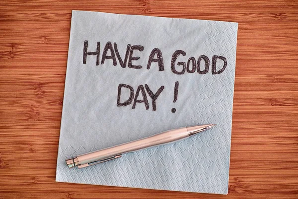 Have a good day! Handwriting on a napkin — Stock Photo, Image