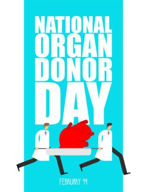 Ulusal organ bağışı günü. Doktorlar sedyede kalp taşır. On dördüncü.