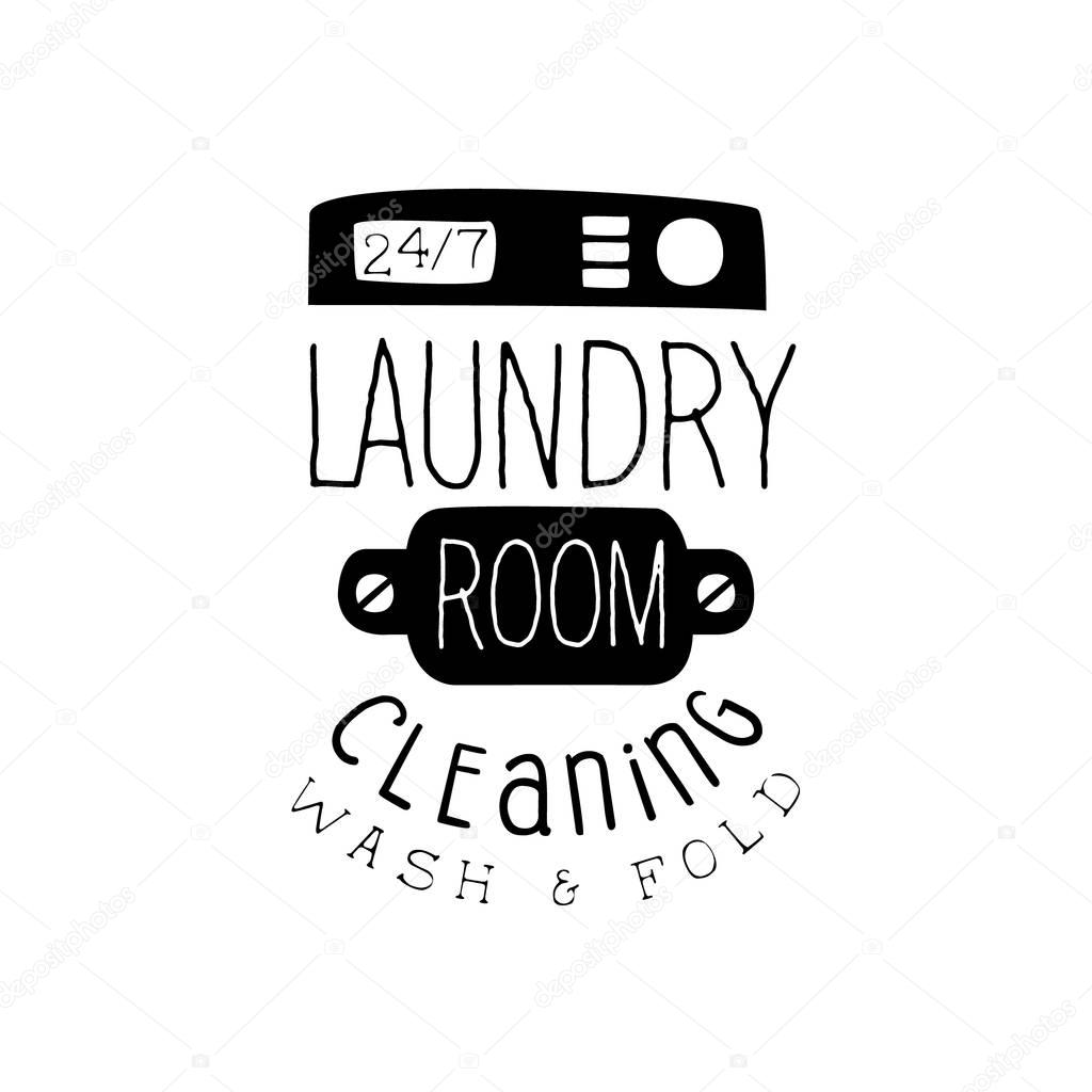 Black And White Sign For The Laundry And Dry Cleaning Service With Washind Machine Panel Silhouette. Vector Clothes Washing Service Template Logo With Calligraphic Text, Wash And Fold Stamp Collection