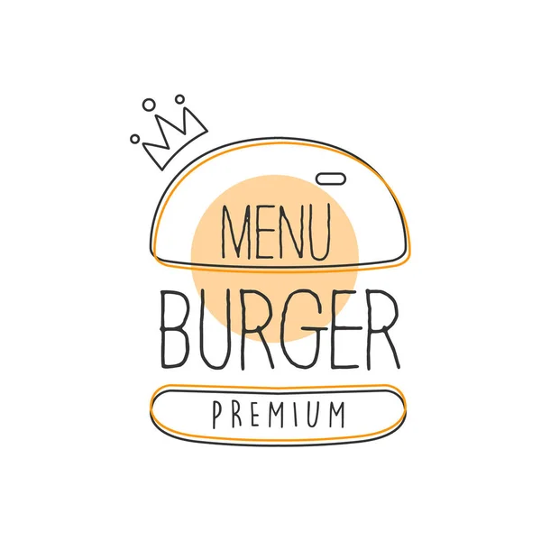 Burger Wih Crown Premium Quality Fast Food Street Cafe Menu Promotion Sign In Simple Hand Drawn Design Vector Illustration — Stock Vector