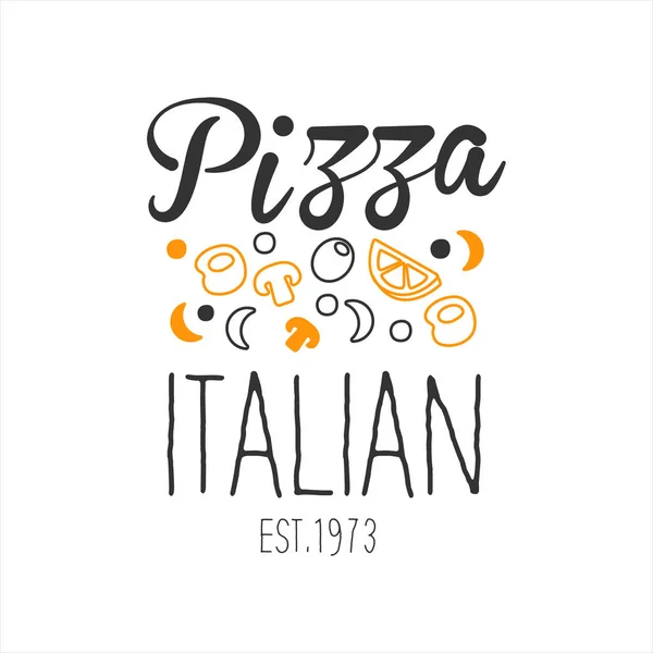 Many Ingredients Premium Quality Italian Pizza Fast Food Street Cafe Menu Promotion Sign In Simple Hand Drawn Design Vector Illustration — Stock Vector