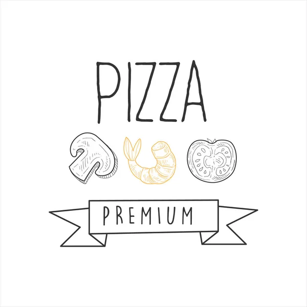 Mushroom, Shrimp And Tomato Premium Quality Italian Pizza Fast Food Street Cafe Menu Promotion Sign In Simple Hand Drawn Design Vector Illustration — Stock Vector