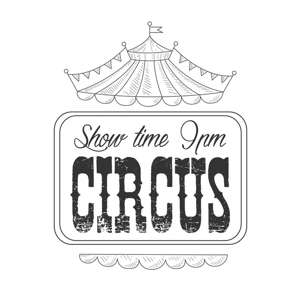 Panneau de promotion de cirque vintage monochrome dessiné à la main avec toit de tente dans le style de croquis au crayon avec texte calligraphique — Image vectorielle