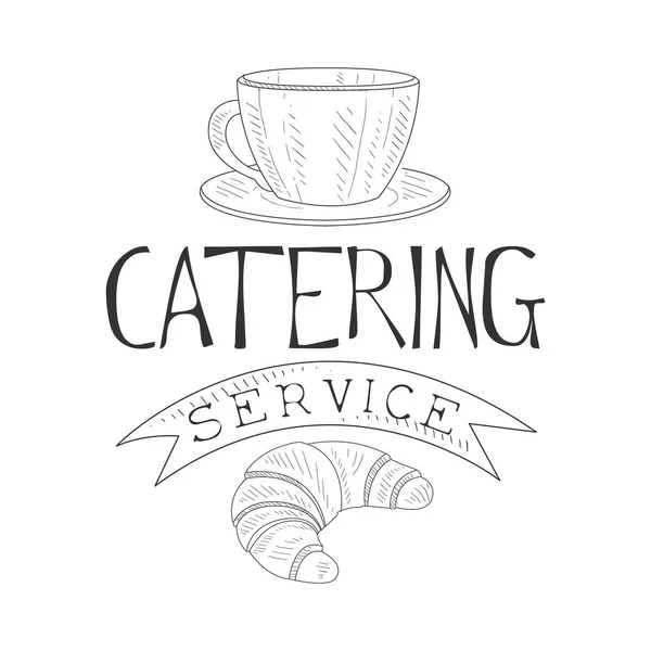 Beste Catering Service Hand getekende zwart-wit bord met koffie en Croissant ontwerpsjabloon met kalligrafische tekst — Stockvector